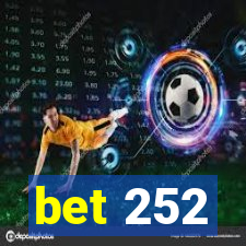bet 252