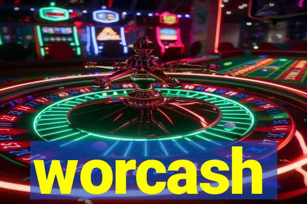 worcash