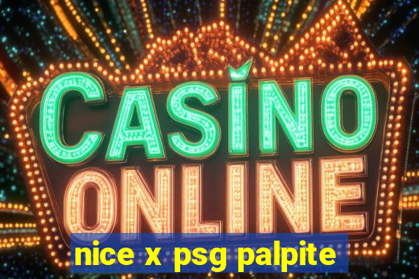 nice x psg palpite