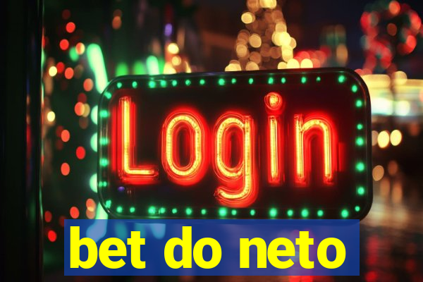 bet do neto
