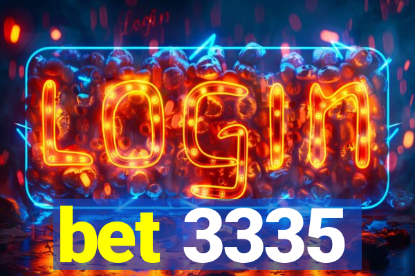 bet 3335
