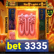 bet 3335