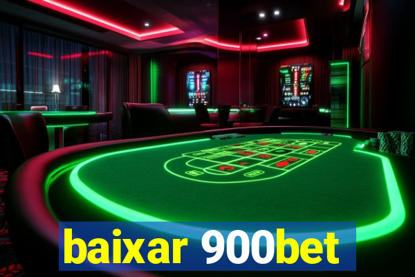 baixar 900bet
