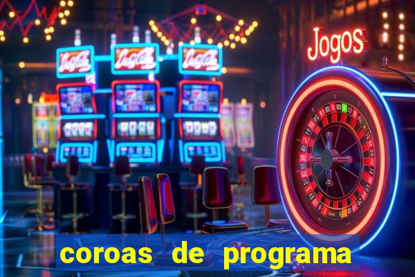coroas de programa em santos