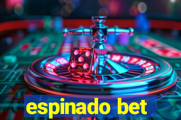espinado bet