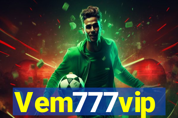 Vem777vip