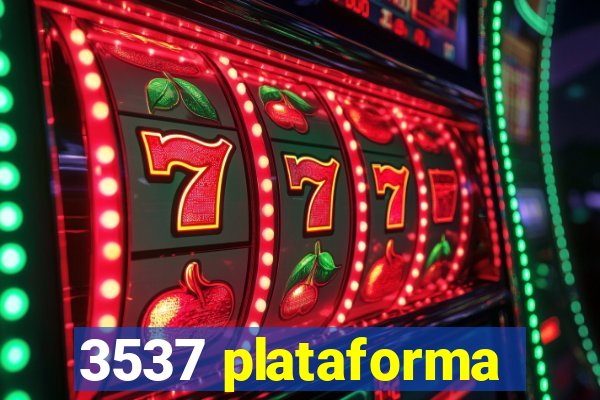 3537 plataforma