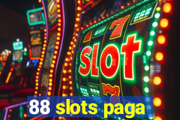 88 slots paga