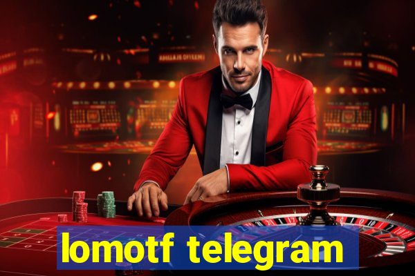lomotf telegram