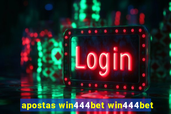 apostas win444bet win444bet