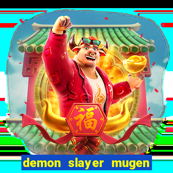 demon slayer mugen apk download