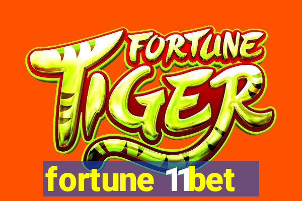 fortune 11bet