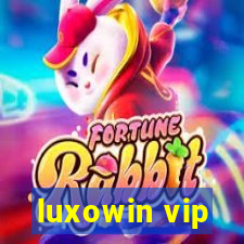 luxowin vip