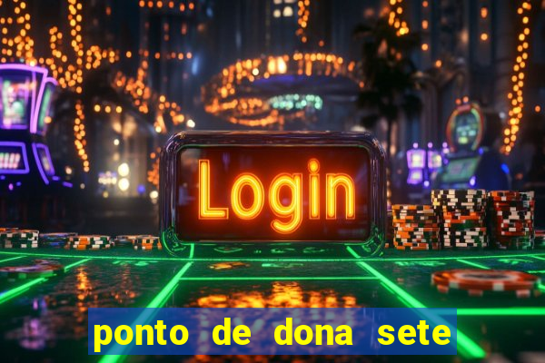 ponto de dona sete encruzilhadas chamei como eu chamei