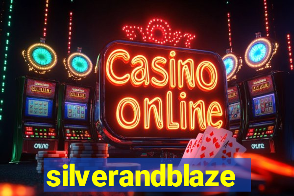 silverandblaze