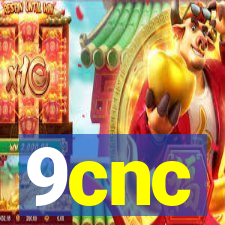 9cnc