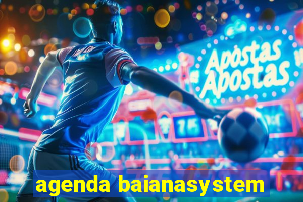 agenda baianasystem