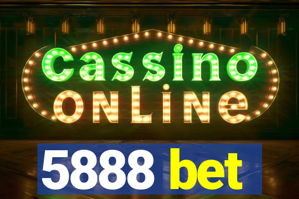 5888 bet
