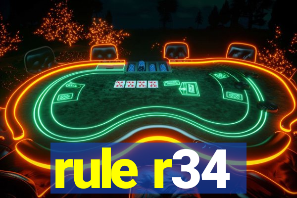 rule r34