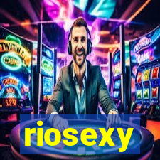 riosexy