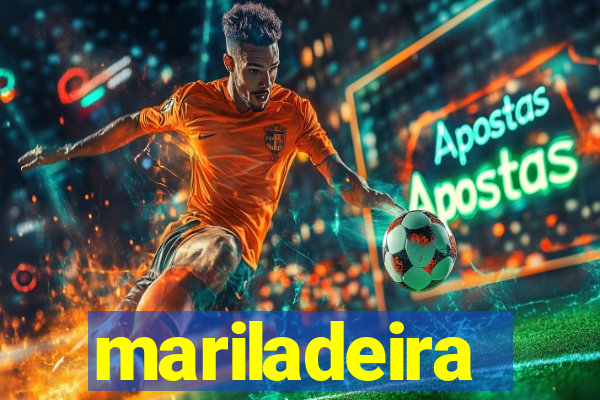 mariladeira