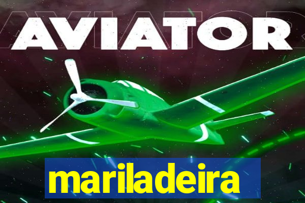 mariladeira