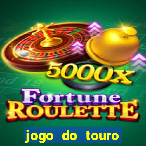 jogo do touro plataforma nova