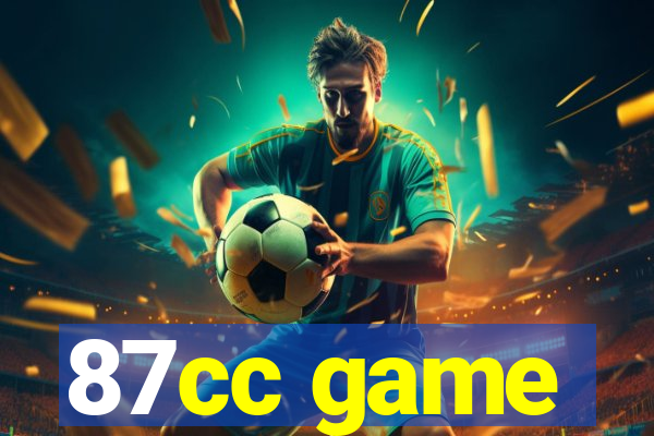 87cc game