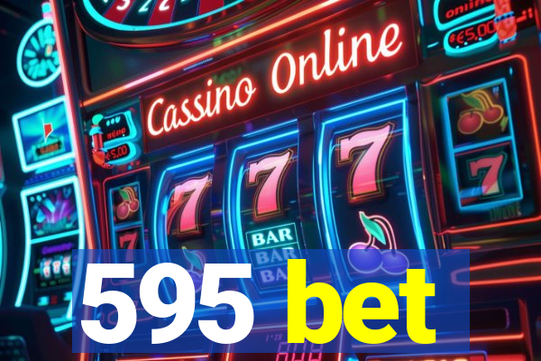 595 bet