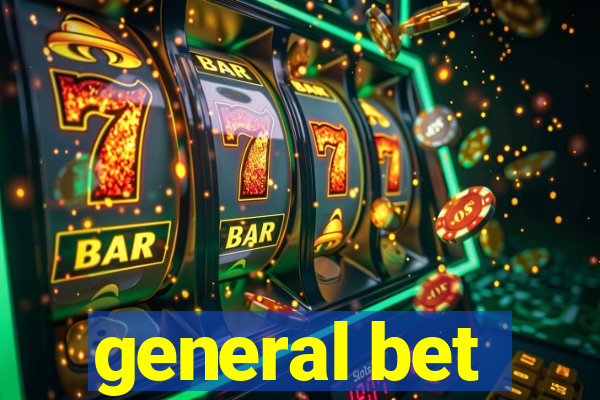 general bet