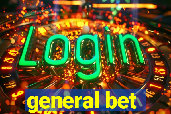 general bet