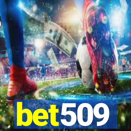 bet509