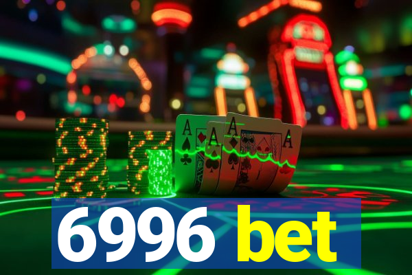 6996 bet