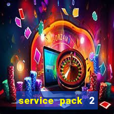 service pack 2 windows 7 64 bits download