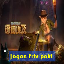 jogos friv poki