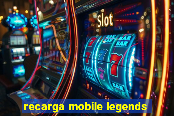 recarga mobile legends