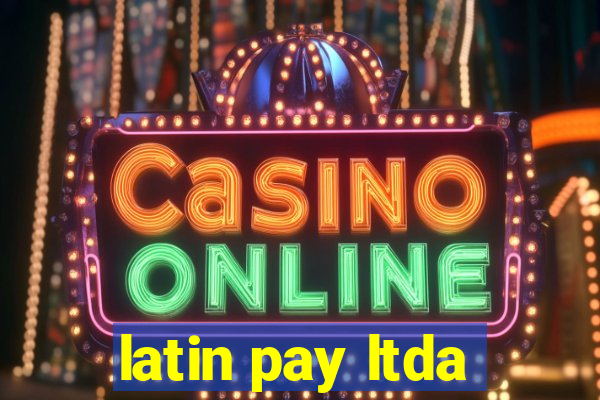 latin pay ltda