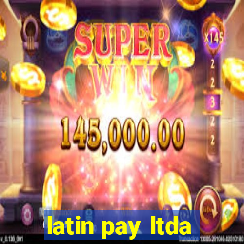 latin pay ltda