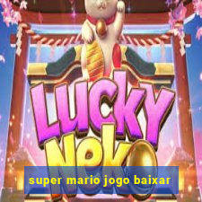 super mario jogo baixar