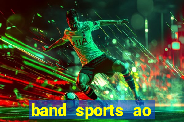 band sports ao vivo gratis