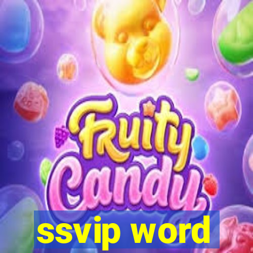 ssvip word