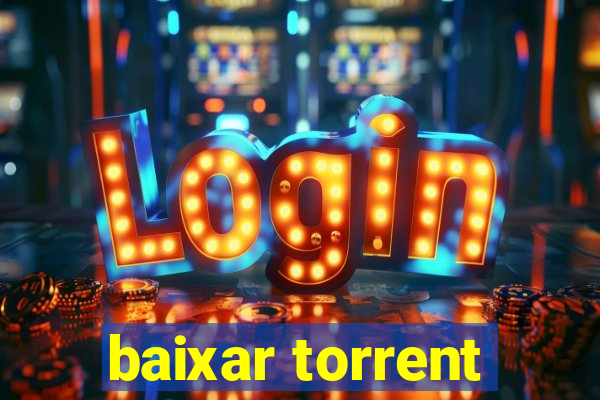 baixar torrent