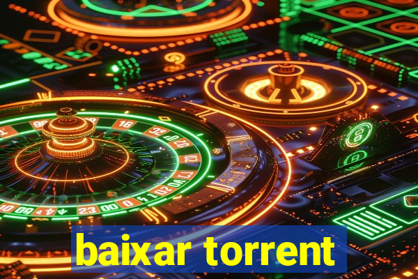 baixar torrent