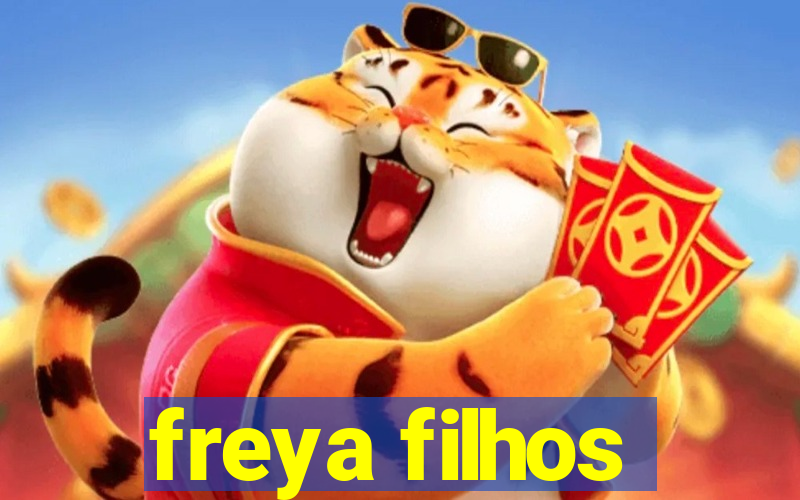 freya filhos