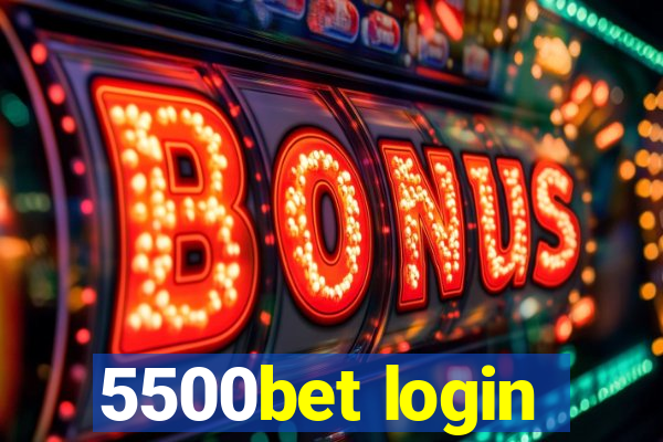 5500bet login