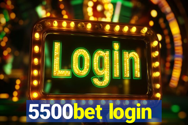 5500bet login