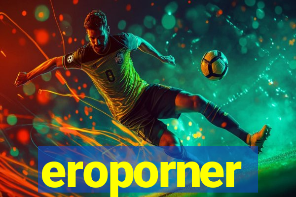 eroporner