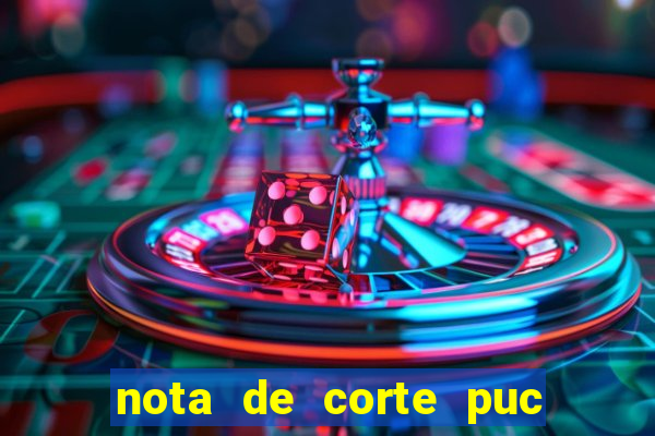 nota de corte puc minas 2024