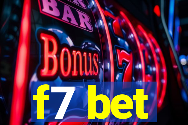 f7 bet
