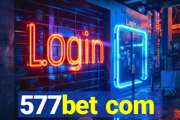 577bet com